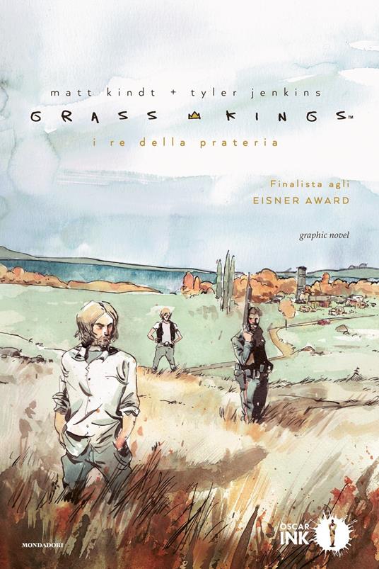 Grass Kings. I re della prateria - Tyler Jenkins,Matt Kindt,Leonardo Rizzi - ebook