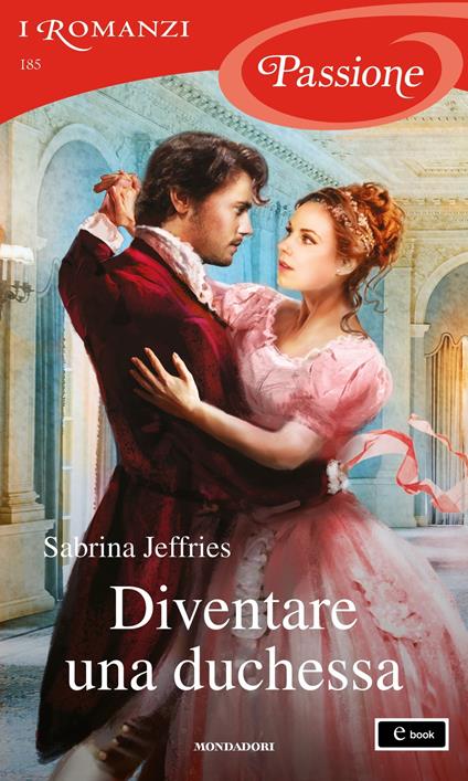 Diventare una duchessa - Sabrina Jeffries - ebook