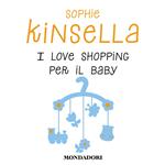 I love shopping per il baby