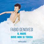 Il mare dove non si tocca