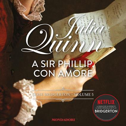 Bridgerton - 5. A Sir Phillip con amore