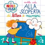 Nina&Olga. Alla scoperta di lettere e numeri