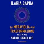 La meraviglia e la trasformazione