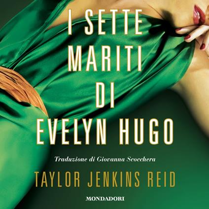 I sette mariti di Evelyn Hugo