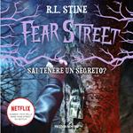 Fear Street. Sai tenere un segreto?