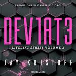 Deviate. Lifel1k3 series (Vol. 2)