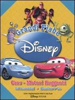 Grandi fiabe Disney: Cars. Motori ruggenti-Gli Incredibili-Monsters & Co.. Ediz. illustrata