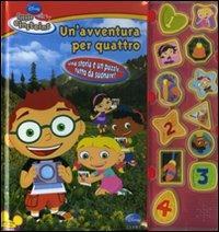 Un'avventura per quattro. Little Einsteins. Ediz. illustrata - copertina