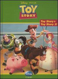 Toy Story. Con le storie di Toy Story 1 e Toy Story 2. Ediz. illustrata -  Libro - Disney Libri - Disneyana | IBS