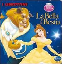 La Bella e la bestia. Ediz. illustrata - copertina