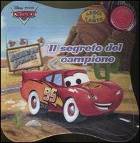 Il segreto del campione. Cars. Leggi & canta. Ediz. illustrata - copertina