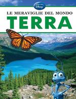 Le meraviglie del mondo. Terra