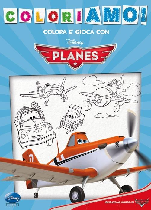 Planes. Coloriamo. Ediz. illustrata - copertina