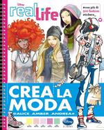 Crea la moda. Real life. Ediz. illustrata