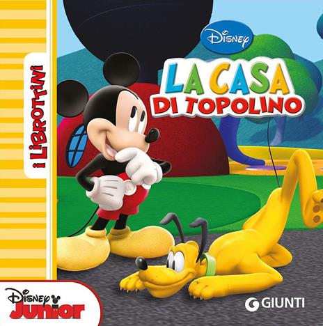 La casa di Topolino. Ediz. illustrata - copertina