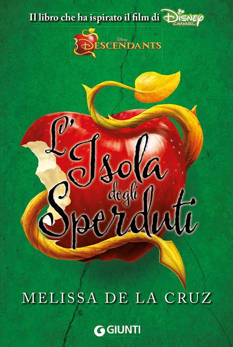 L' isola degli sperduti. Descendants - Melissa De la Cruz - copertina