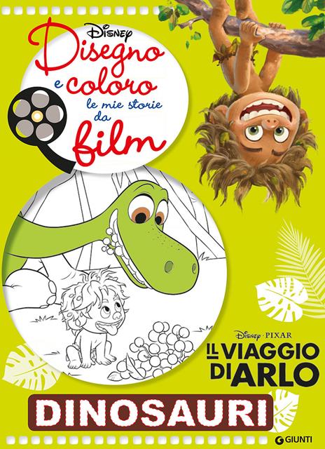 Dinosauri. Il viaggio di Arlo. Disegno e coloro le mie storie da film - copertina