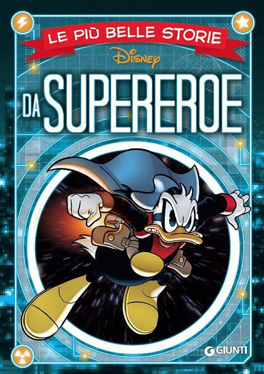 Le più belle storie da supereroe - Libro - Disney Libri - Le più belle  storie