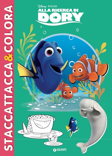 Alla ricerca di Dory. Staccattacca e colora. Con adesivi. Ediz. illustrata - copertina