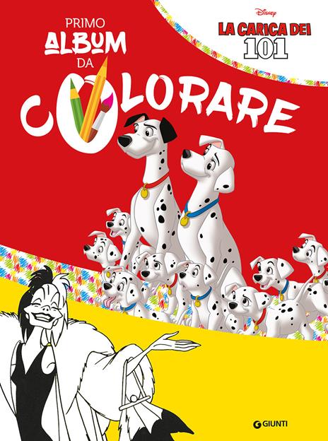 La carica dei 101. Il mio primo album da colorare - copertina