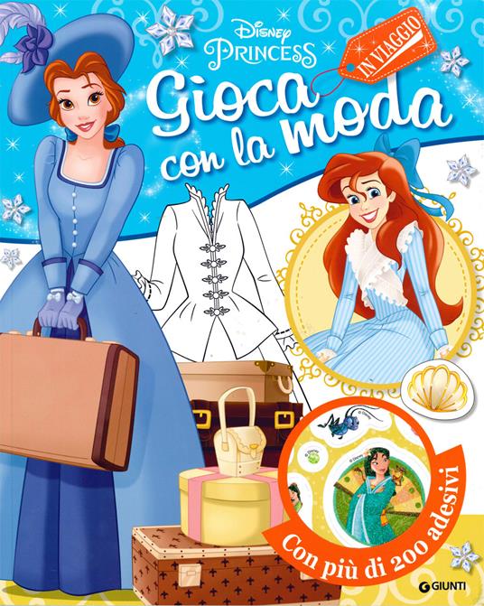 In viaggio. Disney princess. Gioca con la moda. Con adesivi - copertina