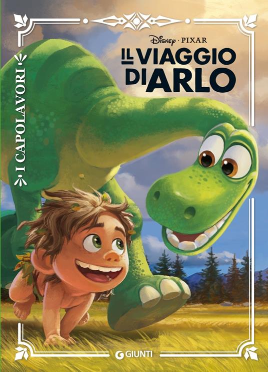Il viaggio di Arlo - Libro - Disney Libri - I capolavori Disney | IBS