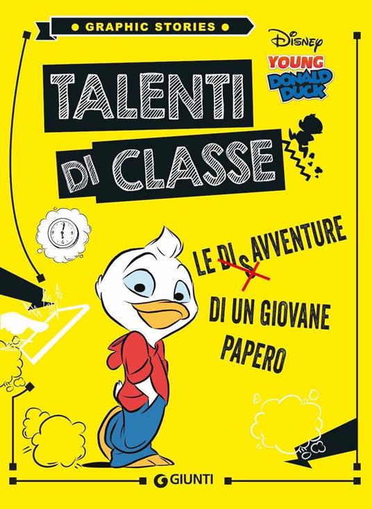 Talenti di classe. Le disavventure di un giovane Papero - copertina