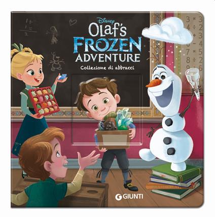 Collezione di abbracci. Olaf's Frozen adventure. Ediz. a colori - copertina