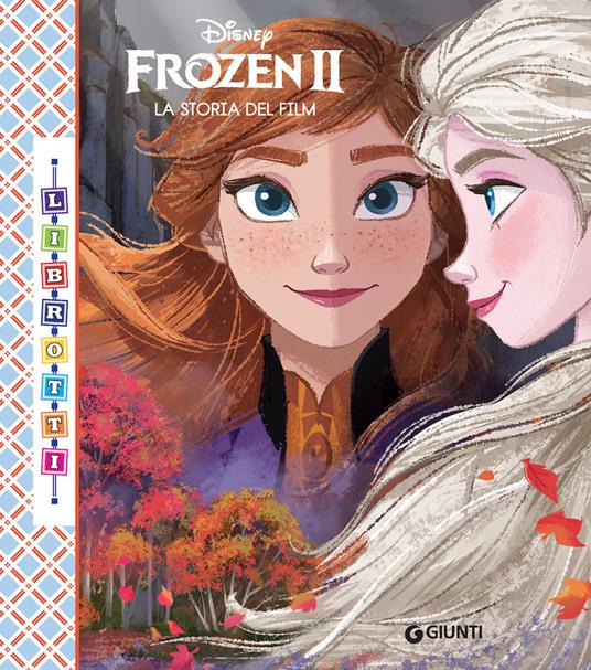 Frozen 2. La storia del film. Ediz. a colori - copertina
