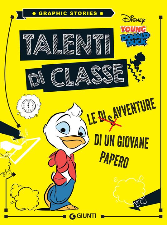 Talenti di classe. Le disavventure di un giovane Papero - Disney - ebook