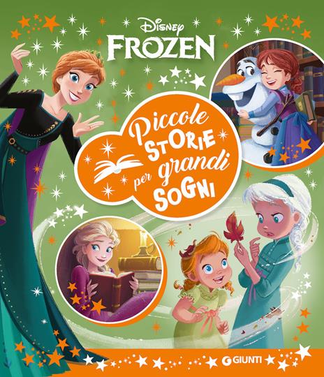 Frozen. Piccole storie per grandi sogni - copertina