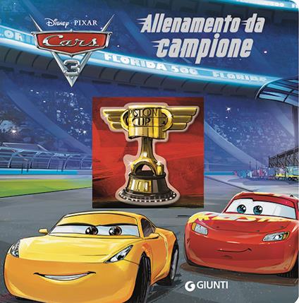 Allenamento da campione. Cars 3. Ediz. a colori - copertina