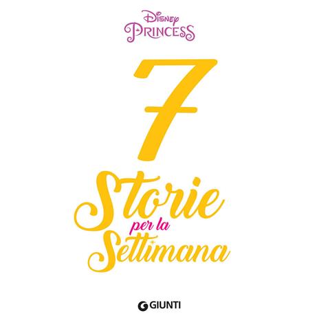 Disney Princess. 7 storie per la settimana. Ediz. a colori - 4