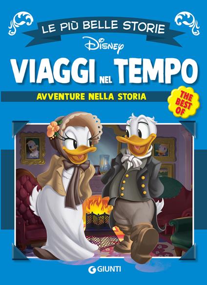 Viaggi nel tempo. The best of - Disney - ebook