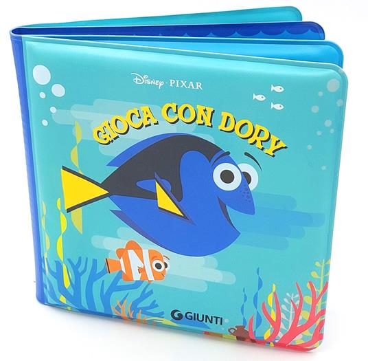 Gioca con Dory. Il libro bagnetto. Ediz. a colori - 3