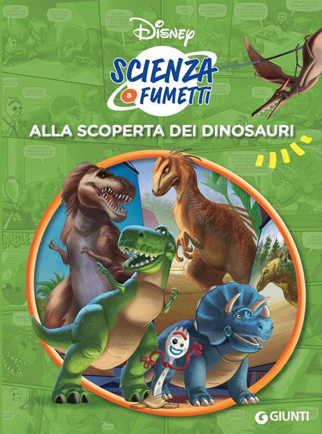 Alla scoperta dei dinosauri. Scienza a fumetti - copertina