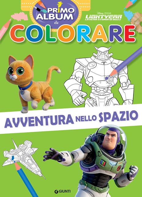 Avventura nello spazio. Lightyear. La vera storia di Buzz. Primo album da colorare. Ediz. a colori - copertina