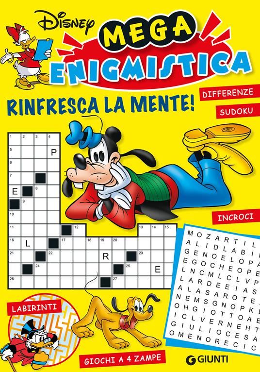 Mega enigmistica Disney. Rinfresca la mente! Differenze, sudoku, labirinti, giochi a 4 zampe - copertina