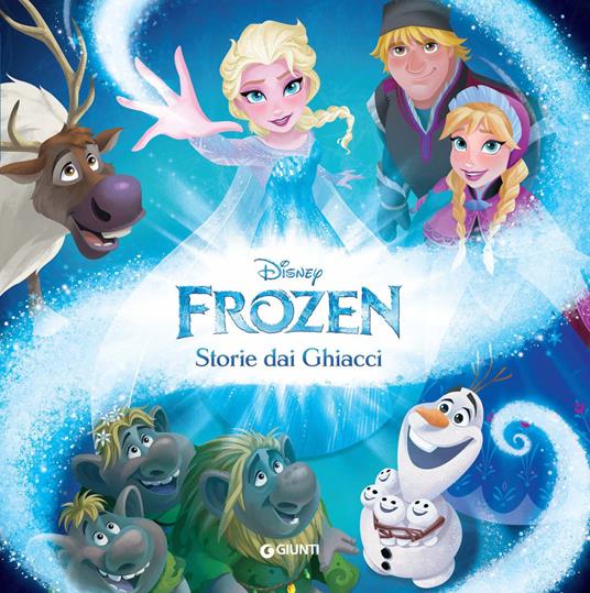 Storie dai ghiacci. Frozen. Ediz. a colori - copertina