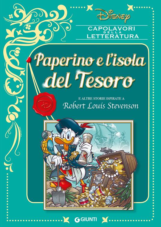 Paperino e l'isola del tesoro e altre storie ispirate a Robert Louis Stevenson. Ediz. a colori - copertina