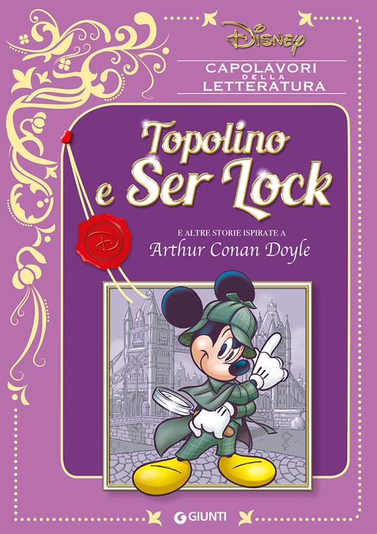 Topolino e Ser Lock e altre storie ispirate a Arthur Conan Doyle - copertina