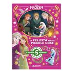 La felicità nelle piccole cose. Disney Frozen. Ediz. a colori