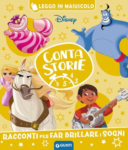 Eroi ed eroine Disney. Racconti per far brillare i sogni. Contastorie. Ediz. a colori - copertina