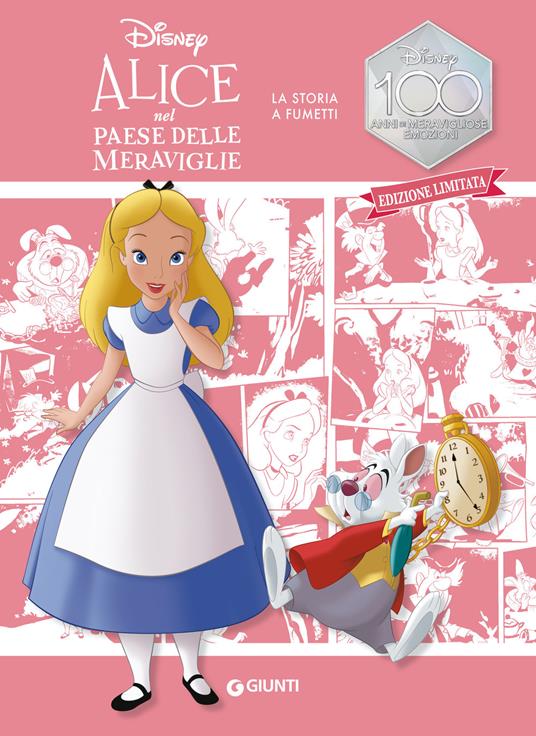 Alice. La storia a fumetti. Disney 100. Ediz. limitata - copertina