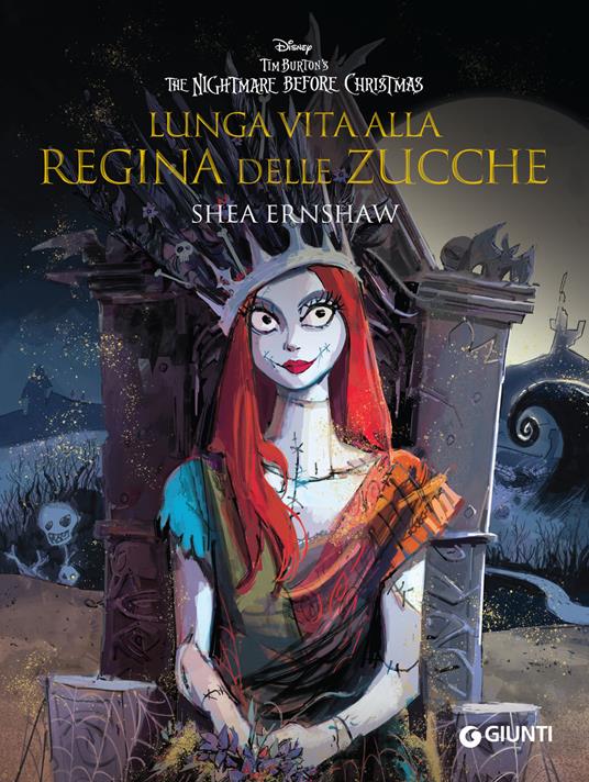 Lunga vita alla regina delle zucche. The nightmare before Christmas - Shea Ernshaw - ebook