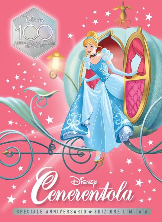 Cenerentola. Speciale anniversario. Disney 100 - Disney - ebook
