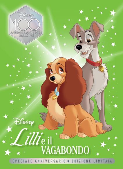 Lilli e vagabondo. Speciale anniversario. Disney 100 - Disney - ebook