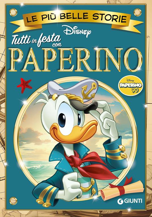 Tutti in festa con Paperino. Le più belle storie Disney. Paperino 90 - copertina