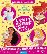 Disney Princess. Racconti per far brillare l'amicizia. Contastorie. Ediz. a colori