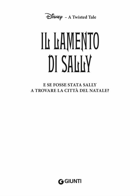 Il lamento di Sally. E se fosse stata Sally a trovare la Città del Natale? A twisted tale - Mari Mancusi - 3